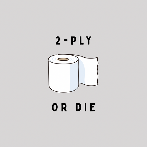 A round, 2-inch fridge magnet with a roll of toilet paper on it and '2-PLY OR DIE' text on a gray background