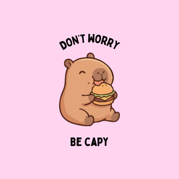 A round, 2-inch fridge magnet featuring a cartoon capybara holding a burger with 'Don't Worry, Be Capy' text on a pink background