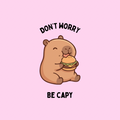 A round, 2-inch fridge magnet featuring a cartoon capybara holding a burger with 'Don't Worry, Be Capy' text on a pink background